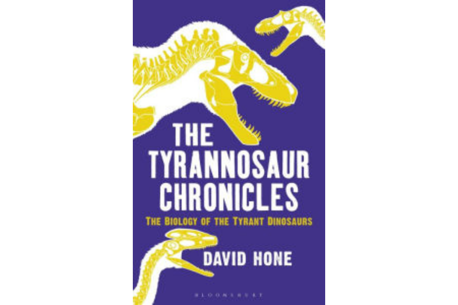 'The Tyrannosaur Chronicles,' by David Hone - CSMonitor.com